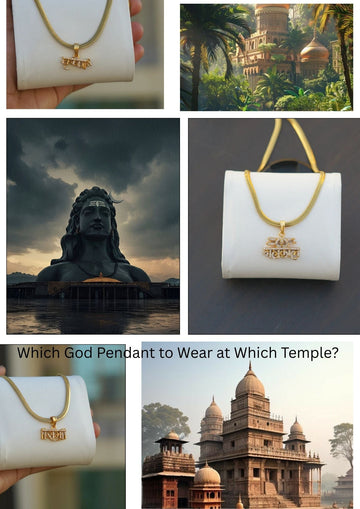 Which God Pendant to Wear at Which Temple?